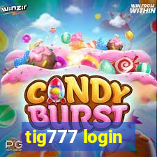 tig777 login